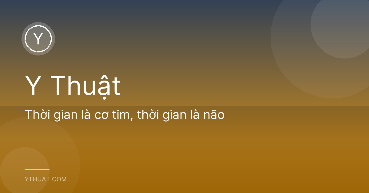 Thời gian là cơ tim, thời gian là não